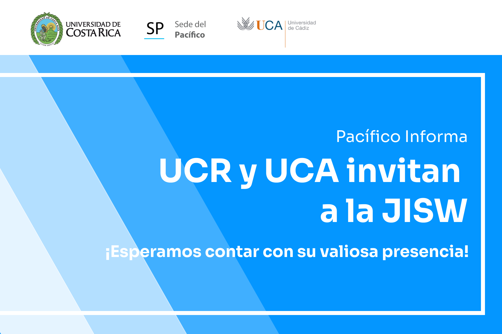Pacífico Informa: UCR y UCA invitan a la Joint International Staff Week (JISW)