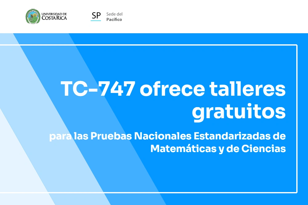 TC-747 ofrece talleres gratuitos para las Pruebas Nacionales Estandarizadas de Matemáticas y de Ciencias