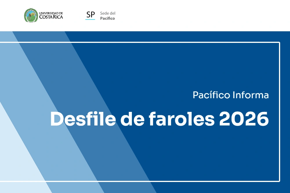 Pacífico Informa: desfile de faroles 2026